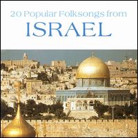 20 Popular Folksongs from Israel von Various Artists