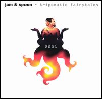 Tripomatic Fairytales 2001 von Jam & Spoon