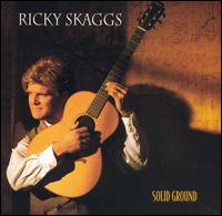 Solid Ground von Ricky Skaggs