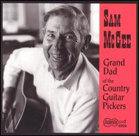 Grand Dad of the Country Guitar Pickers von Sam McGee