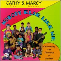 Nobody Else Like Me von Cathy Fink & Marcy Marxer