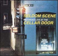 Live at the Cellar Door von The Seldom Scene