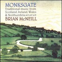 Monksgate von Brian McNeill