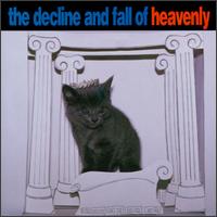 Decline & Fall of Heavenly von Heavenly