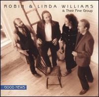 Good News von Robin & Linda Williams