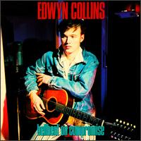 Hellbent on Compromise von Edwyn Collins