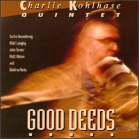 Good Deeds von Charlie Kohlhase