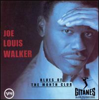 Blues of the Month Club von Joe Louis Walker