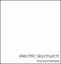 Knowoness von Electric Skychurch