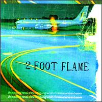 2 Foot Flame von 2 Foot Flame