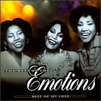 Best of My Love: The Best of the Emotions von The Emotions