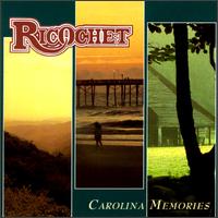 Carolina Memories von Ricochet