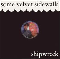 Shipwreck von Some Velvet Sidewalk