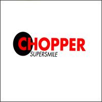 Supersmile [ep] von Chopper