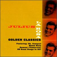 Golden Classics von Julius LaRosa