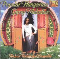 Popular Hungarian Gipsy Melodies von Andras Farkas, Jr.