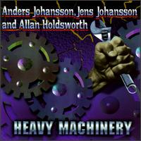 Heavy Machinery von Anders Johansson