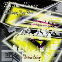 Big Band Crazy von Electric Swing