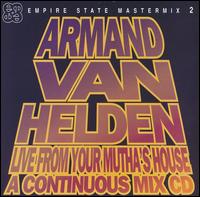 Live from Your Mutha's House von Armand Van Helden