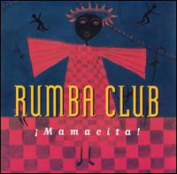 Mamacita von Rumba Club