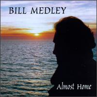 Almost Home von Bill Medley