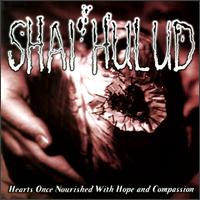 Hearts Once Nourished with Hope & Compassion von Shai Hulud