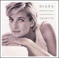 Diana, Princess of Wales: Tribute von Various Artists