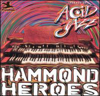 Legends of Acid Jazz: Hammond Heroes von Various Artists