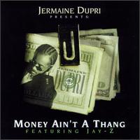 Money Ain't a Thang von Jermaine Dupri