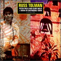 Totem Poles & Glory Holes/Down in Earthquake Town von Russ Tolman