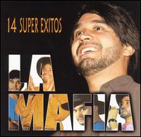 14 Super Exitos von La Mafia