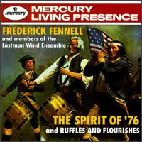 Spirit of '76/Ruffles and Flourishes von Frederick Fennell