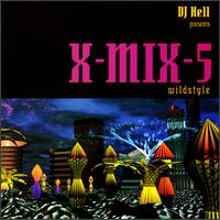 X-Mix, Vol. 5: Wildstyle von DJ Hell