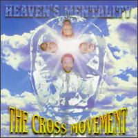 Heaven's Mentality von Cross Movement