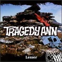 Tragedy Ann von Tragedy Ann