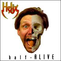 Half Alive von Helix