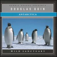 Antartica: Wild Sanctuary von Douglas Quin