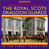 In the Finest Tradition von Royal Scots Dragoon Guards