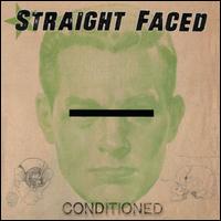 Conditioned von Straight Faced