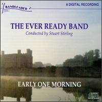 Early One Morning von Ever Ready Band