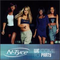 We Come to Party [CD/Vinyl Single] von N-Tyce