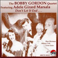 Don't Let It End von Bobby Gordon