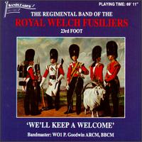 We'll Keep a Welcome von Royal Welch Fusiliers