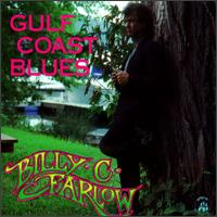 Gulf Coast Blues von Billy C. Farlow