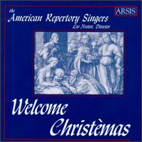 American Repertory Singers: Welcome Christèmas von American Repertory Singers