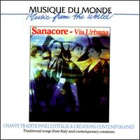 Via Urbana: Traditional Songs from Italy & Contemporary Creations von Sanacore