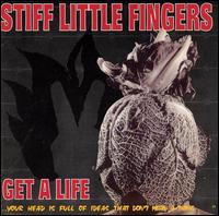 Get a Life von Stiff Little Fingers