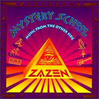 Mystery School von Zazen