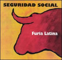 Furia Latina von Seguridad Social