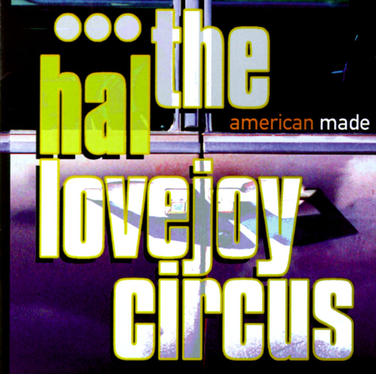 American Made von The Hal Lovejoy Circus